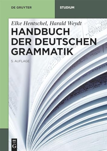 Handbuch der Deutschen Grammatik (De Gruyter Studium) von de Gruyter