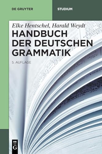 Handbuch der Deutschen Grammatik (De Gruyter Studium) von de Gruyter