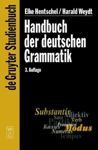 Handbuch der deutschen Grammatik (De Gruyter Studienbuch) von de Gruyter