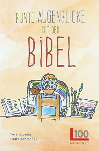 Bunte Augenblicke mit der Bibel