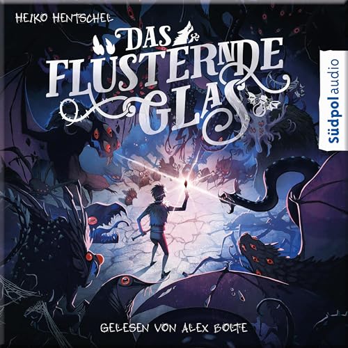 Das flüsternde Glas (Glas-Trilogie Band 2): Die actionreiche Monsterjagd geht weiter - Fantasy-Jugendbuch ab 12 (Die Glas-Trilogie) von Südpol Verlag GmbH