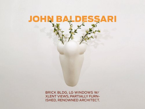 John Baldessari: BRICK BLDG, LG WINDOWS W/XLENT VIEWS, PARTIALLY FURNISHED, RENOWNED ARCHITECT (Kerber Art (Hardcover))