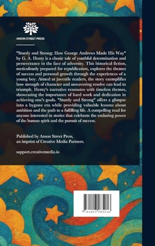 Sturdy and Strong; Or, How George Andrews Made His Way von Anson Street Press