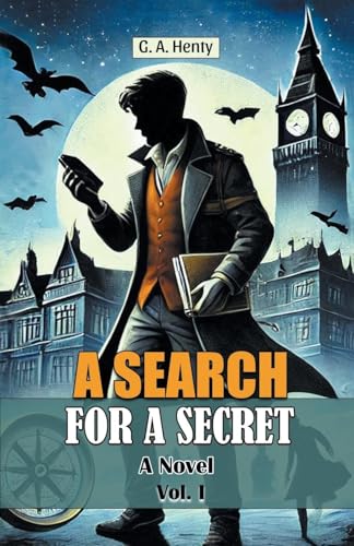 A Search For A Secret A Novel Vol. I von Double 9 Books