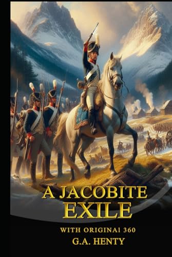 A Jacobite Exile A Jacobite Exile von Independently published