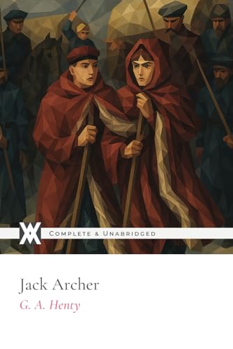 Jack Archer: With 16 Original Illustrations von New West Press