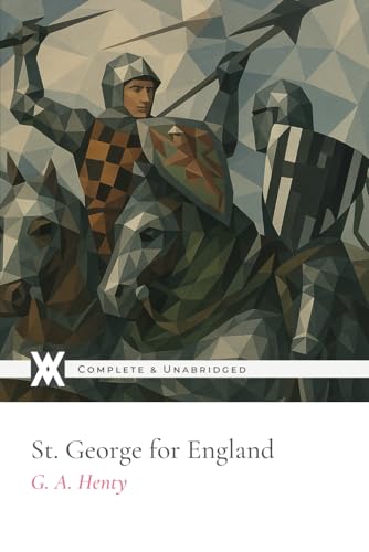 St. George for England: With 8 Original Illustrations von New West Press