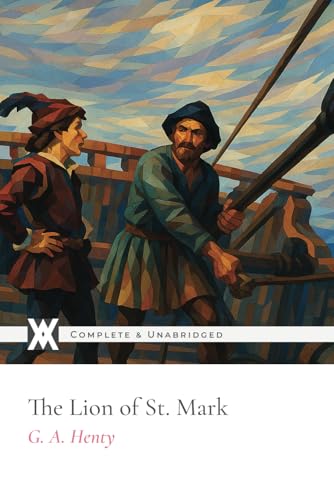 The Lion of St. Mark: With 10 Original Illustrations von New West Press