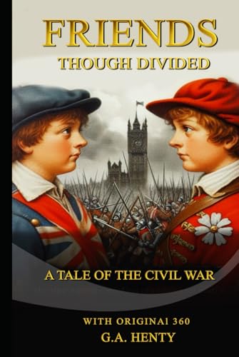 Friends Though Divided Friends Though Divided von Independently published
