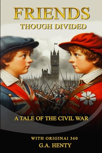 Friends Though Divided Friends Though Divided von Independently published