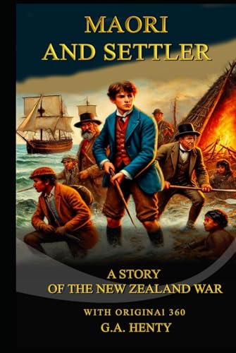 Maori and Settler Maori and Settler von Independently published