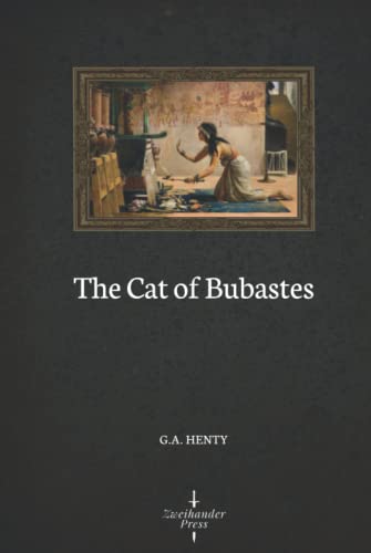 The Cat of Bubastes (Illustrated) von Independently published