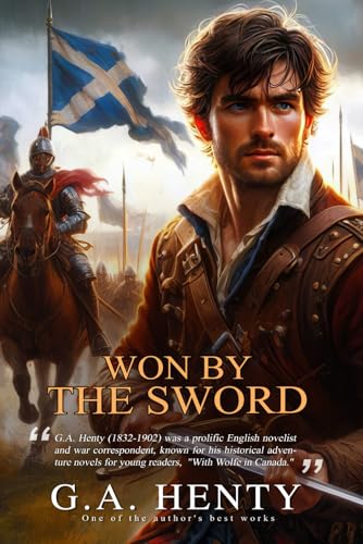 Won By the Sword: A tale of the Thirty Years' War (Classic Illustrated and Annotated) von Independently published