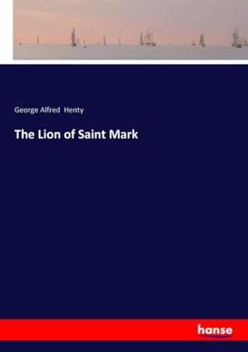 The Lion of Saint Mark: DE von hansebooks
