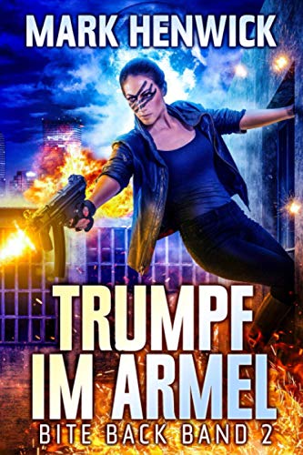 Trumpf im Ärmel (Bite Back - Emergenz, Band 2)