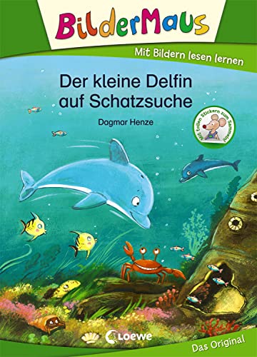 Bildermaus - Der kleine Delfin auf Schatzsuche: Mit Bildern lesen lernen - Ideal für die Vorschule und Leseanfänger ab 5 Jahre von LOEWE
