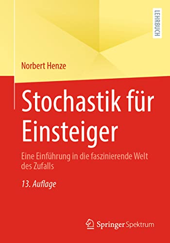 Stochastik für Einsteiger: Eine Einführung in die faszinierende Welt des Zufalls