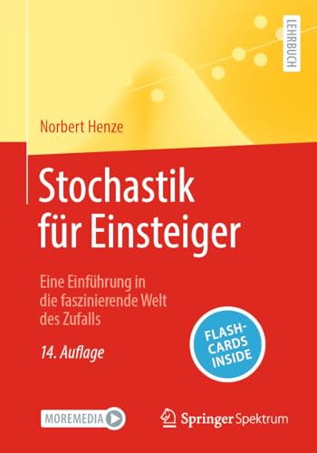 Stochastik für Einsteiger: Eine Einführung in die faszinierende Welt des Zufalls von Springer Spektrum