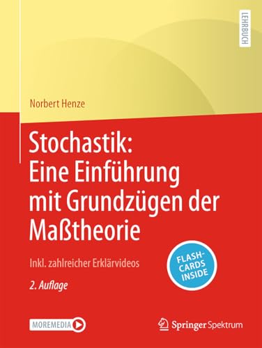 Stochastik: Eine Einführung mit Grundzügen der Maßtheorie: Inkl. zahlreicher Erklärvideos