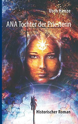 Ana Tochter der Priesterin