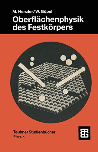 Oberflächenphysik des Festkörpers (Teubner Studienbücher Physik)