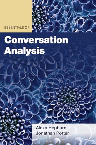 Essentials of Conversation Analysis (Essentials of Qualitative Methods) von American Psychological Association