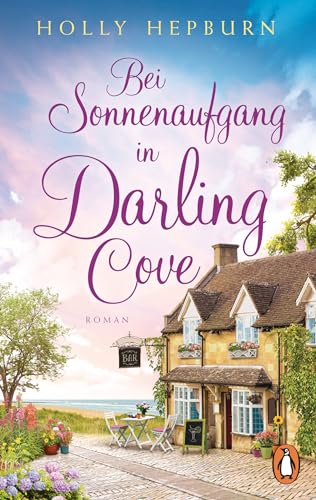 Bei Sonnenaufgang in Darling Cove: Roman