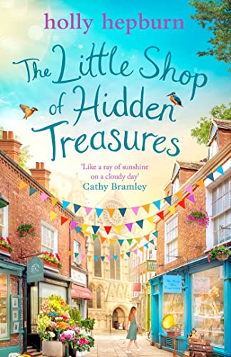 The Little Shop of Hidden Treasures: a delightful, hilarious and uplifting novel that you'll fall in love with The Little Shop of Hidden Treasures: a delightful, hilarious and uplifting novel that you'll fall in love with
