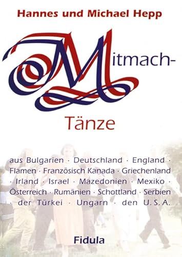 Mitmachtänze-Tanzbeschreibungen: 36 ausführliche Tanzbeschreibungen zu den CDs 4473 "Mitmachtänze 1" und 4474 "Mitmachtänze 2": 36 ausführliche Tanzbeschreibungen zu den CDs Mitmachtänze 1 / 2 Mitmachtänze-Tanzbeschreibungen: 36 ausführliche Tanzbeschreibungen zu den CDs 4473 "Mitmachtänze 1" und 4474 "Mitmachtänze 2": 36 ausführliche Tanzbeschreibungen zu den CDs Mitmachtänze 1 / 2