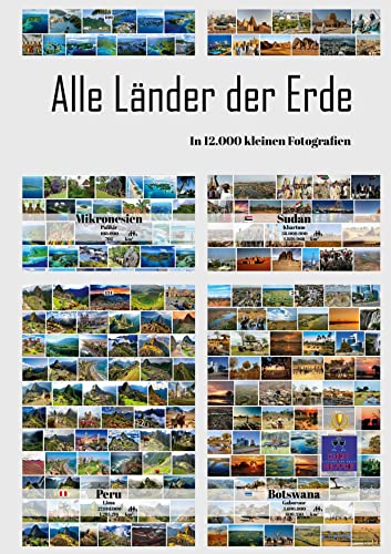 Alle Länder der Erde: In 12.000 kleinen Fotografien (Fotobuch)