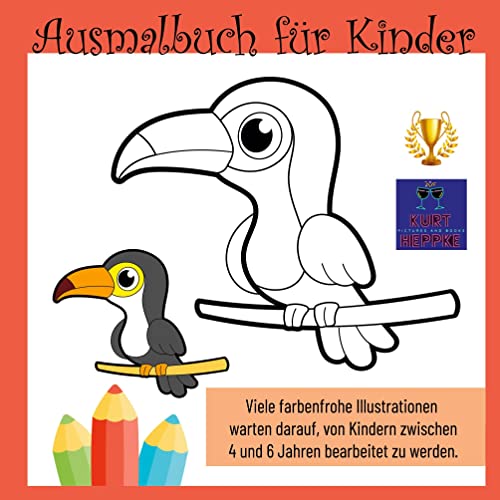 Ausmalbuch für Kinder: Viele farbenfrohe Illustrationen warten darauf, von Kindern zwischen 4 und 6 Jahren bearbeitet zu werden. (Zeichnen, Malen, Doodeln)