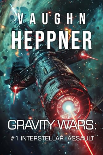 Interstellar Assault (Gravity Wars, Band 1)