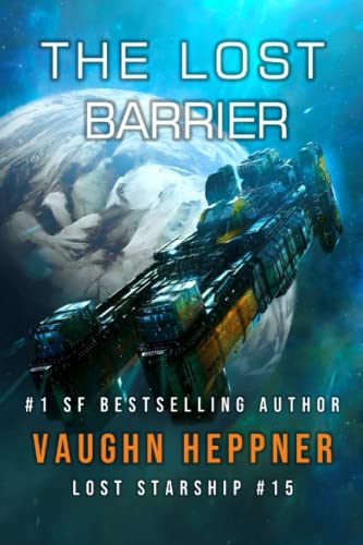 The Lost Barrier (Lost Starship Series, Band 15)