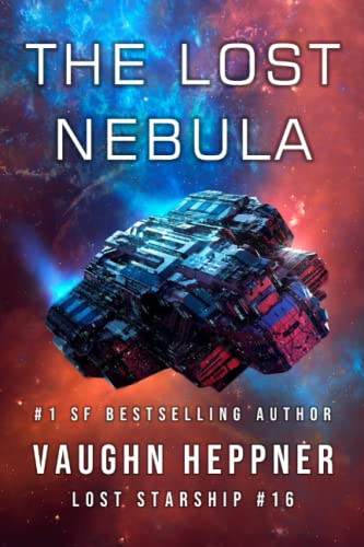 The Lost Nebula (Lost Starship Series, Band 16)