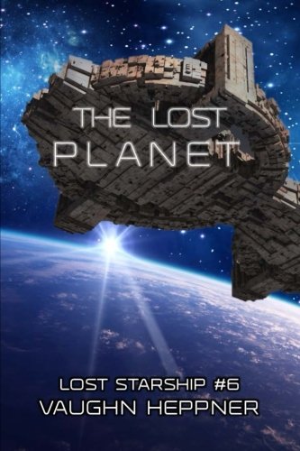 The Lost Planet (Lost Starship Series, Band 6)