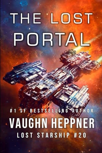 The Lost Portal (Lost Starship Series, Band 20)