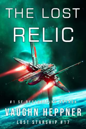 The Lost Relic (Lost Starship Series, Band 17)