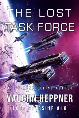 The Lost Task Force (Lost Starship Series, Band 18)