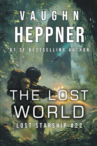 The Lost World (Lost Starship Series, Band 22) von Independently published