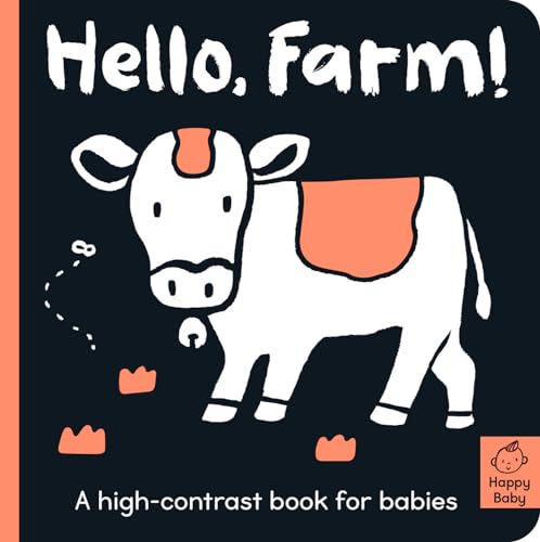Hello Farm!: A high-contrast book for babies (Happy Baby)
