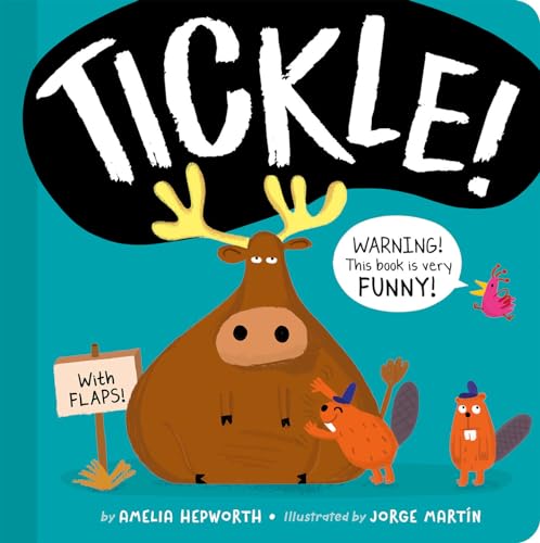 TICKLE!: WARNING! This book is very FUNNY! von Tiger Tales