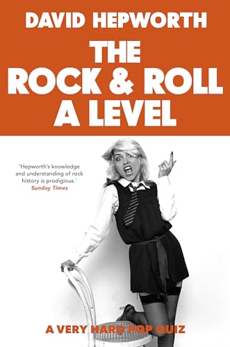 Rock & Roll A Level: The only quiz book you need