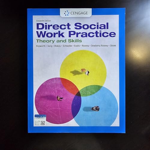 Direct Social Work Practice: Theory and Skills (Mindtap Course List)
