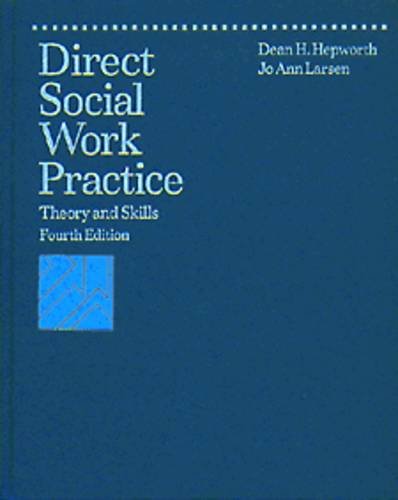 Direct Social Work Practice: Theory and Skills