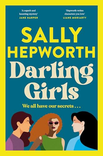 Darling Girls: A heart-pounding suspense novel about sisters, secrets, love and murder that will keep you turning the pages von Pan