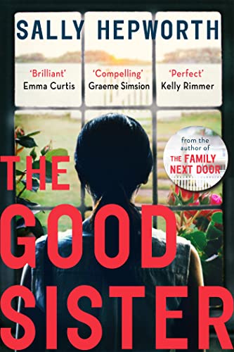 The Good Sister: The gripping domestic page-turner perfect for fans of Liane Moriarty von Hodder Paperbacks