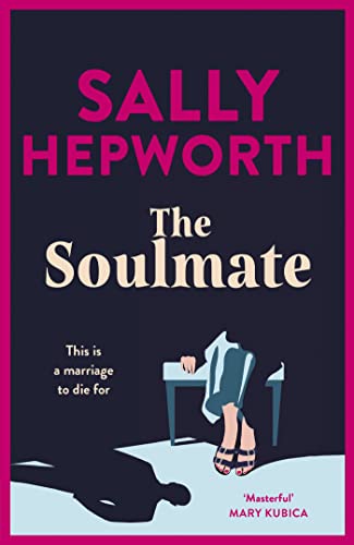 The Soulmate: the brand new addictive psychological suspense thriller from the international bestselling author for 2023 von Hodder & Stoughton
