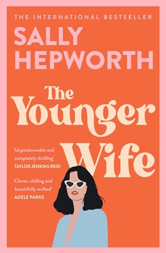 The Younger Wife: An unputdownable new domestic drama with jaw-dropping twists von Hodder And Stoughton Ltd.