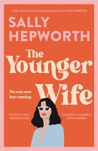 The Younger Wife: An unputdownable new domestic drama with jaw-dropping twists The Younger Wife: An unputdownable new domestic drama with jaw-dropping twists von Hodder Paperback