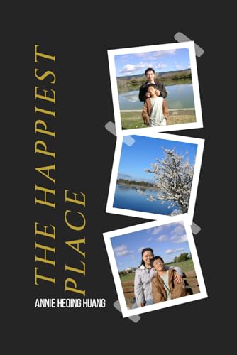 The Happiest Place von Book Writing Maestros